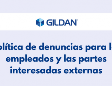 Gildan - Política de denuncias para los empleados y las partes interesadas externas