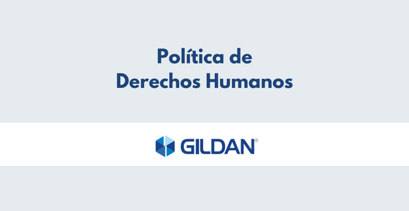 Gildan - Política de Derechos Humanos