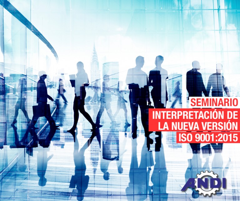 Seminario Interpretación de la nueva versión ISO 9001:2015